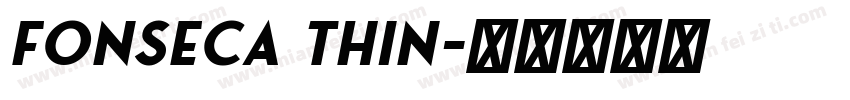 Fonseca Thin字体转换